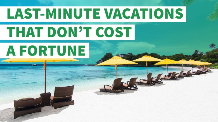 Last minute vacations gobankingrates